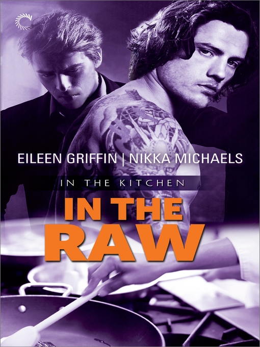 Title details for In the Raw by Nikka Michaels - Available